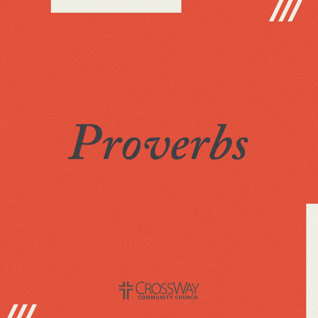Proverbs: God's Wisdom, God's Grace