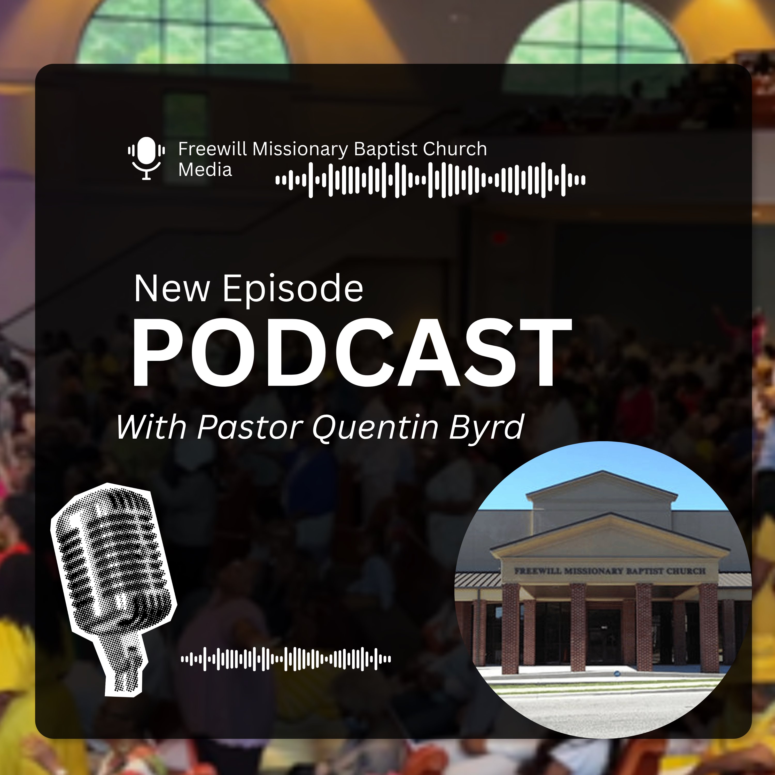 Freewill Missionary Baptist Church Sermons podcast artwork