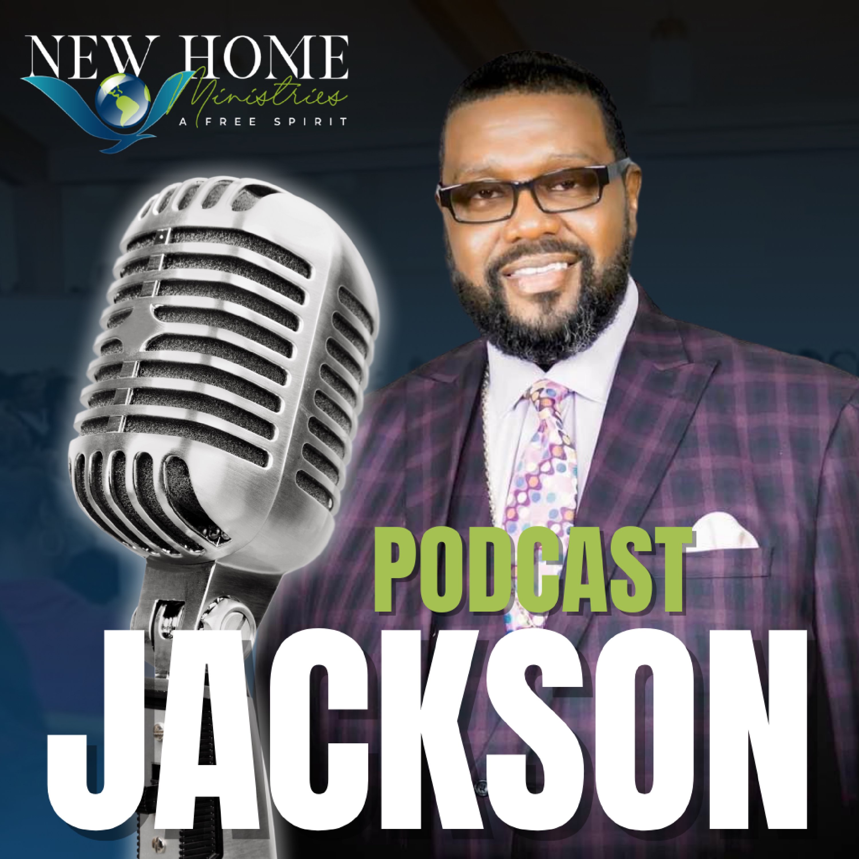 New Home Ministries Jackson Podcast