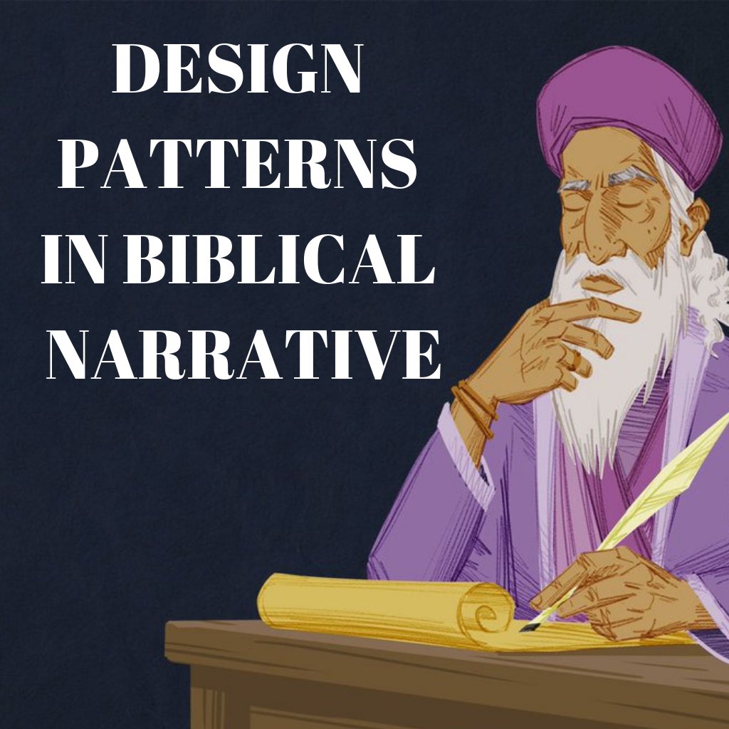 Design Patterns In Biblical Narrative episode artwork