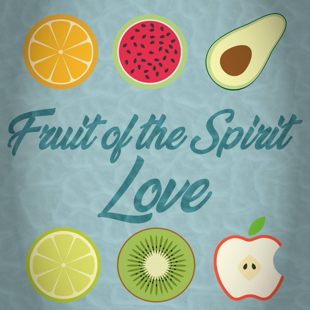 Fruit of the Spirit: Love episode artwork