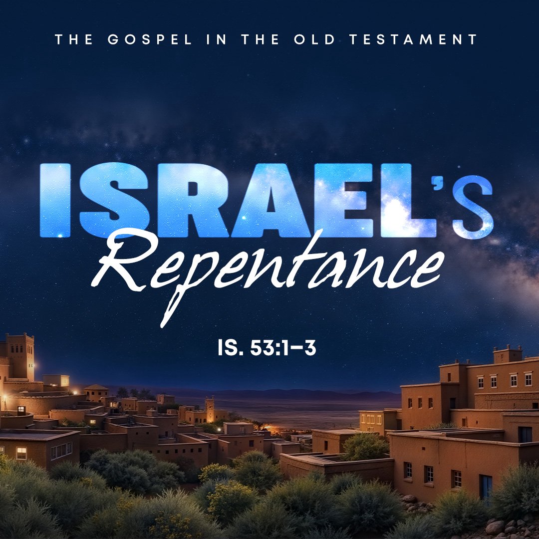 Israel’s Repentance