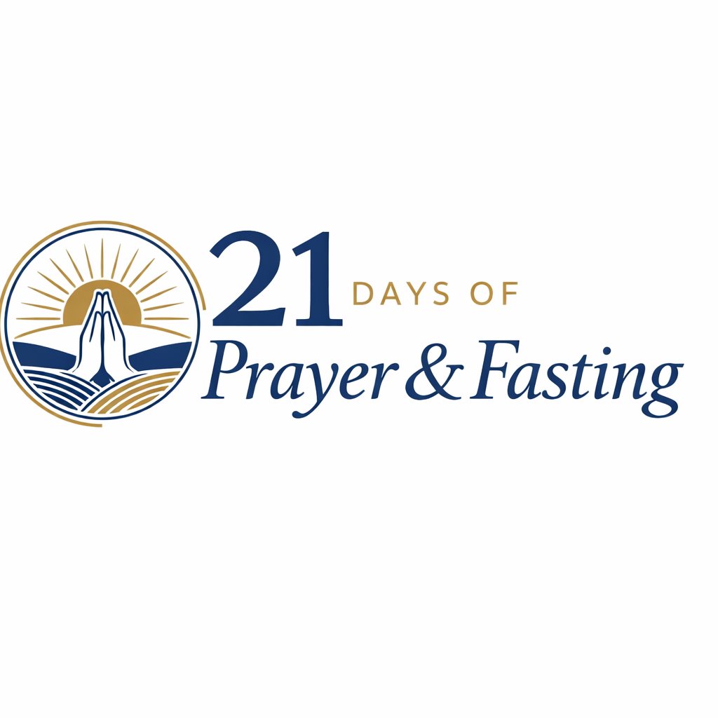 21 Days of Prayer & Fasting
