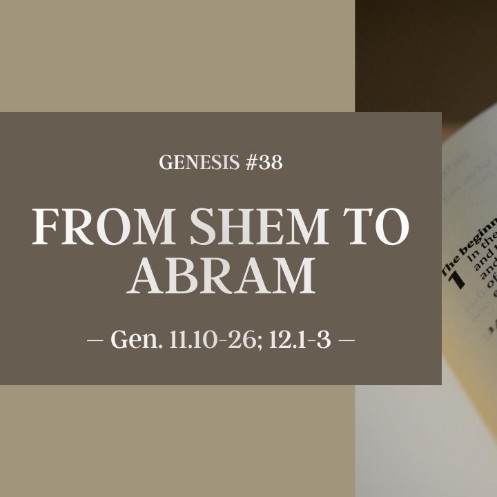 From Shem to Abram | Genesis #38 episode artwork