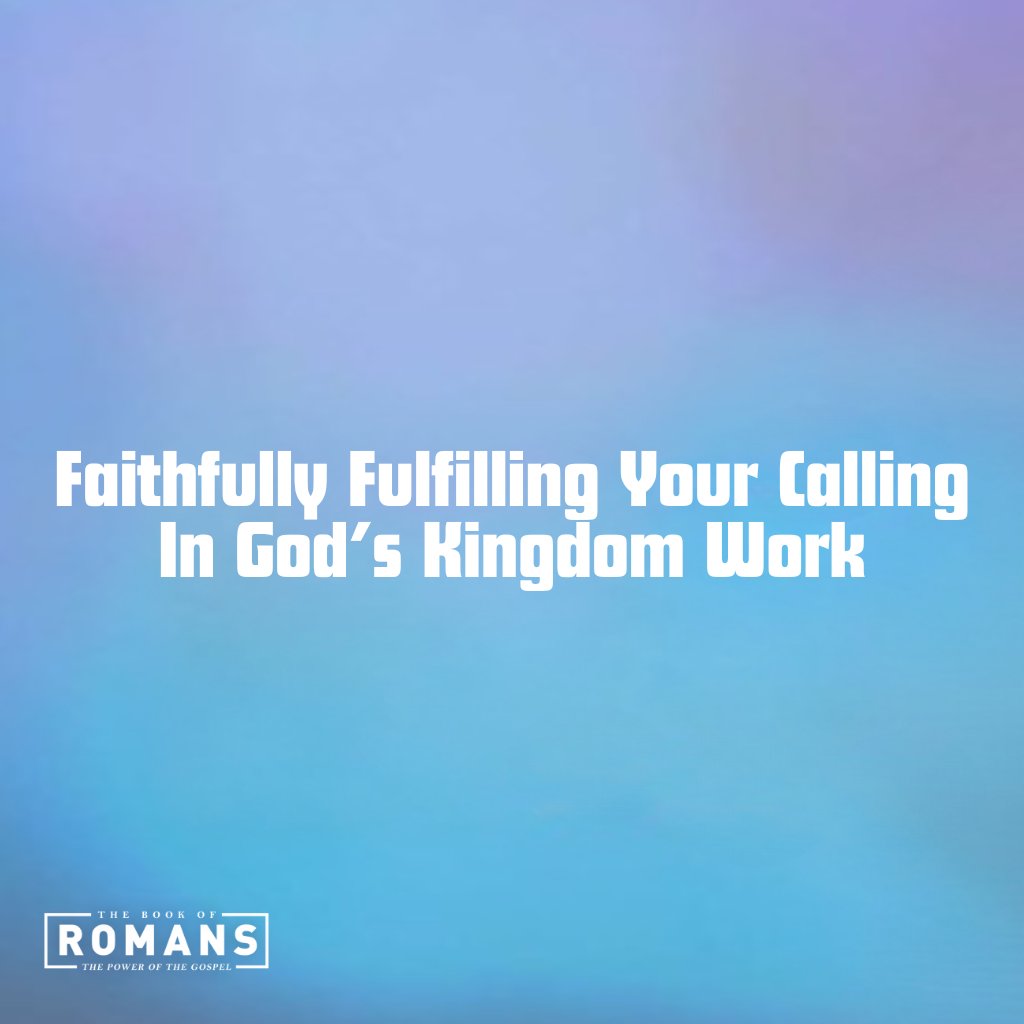 Faithfully Fulfilling Your Calling... episode artwork