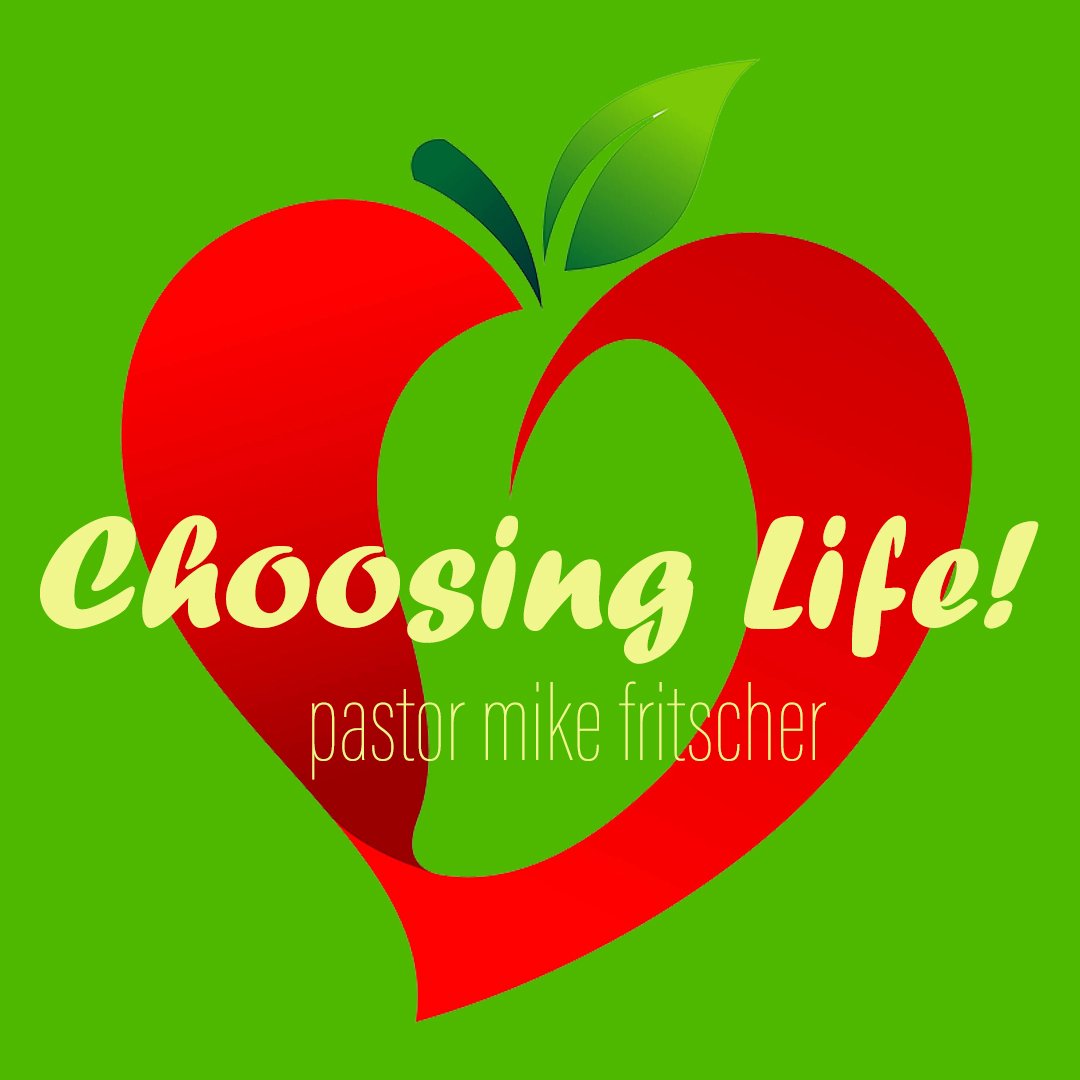 Choosing Life, Bearing the Fruit of the Kingdom episode artwork