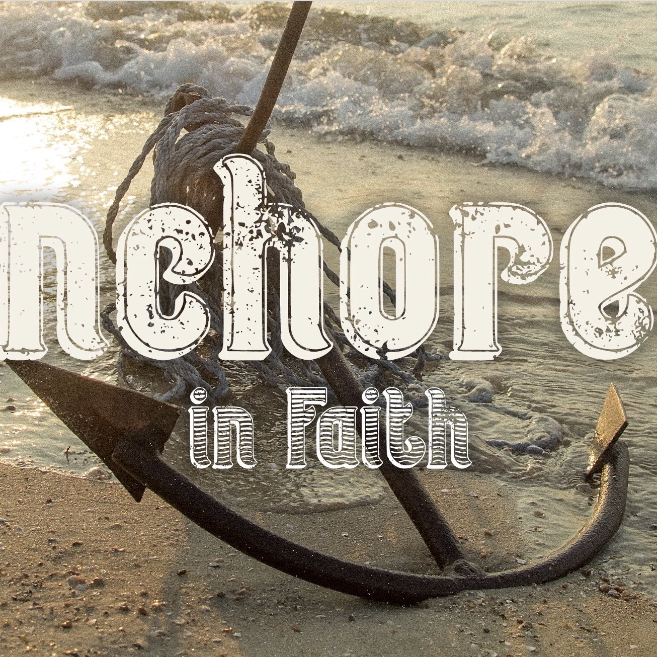 Anchored In Faith