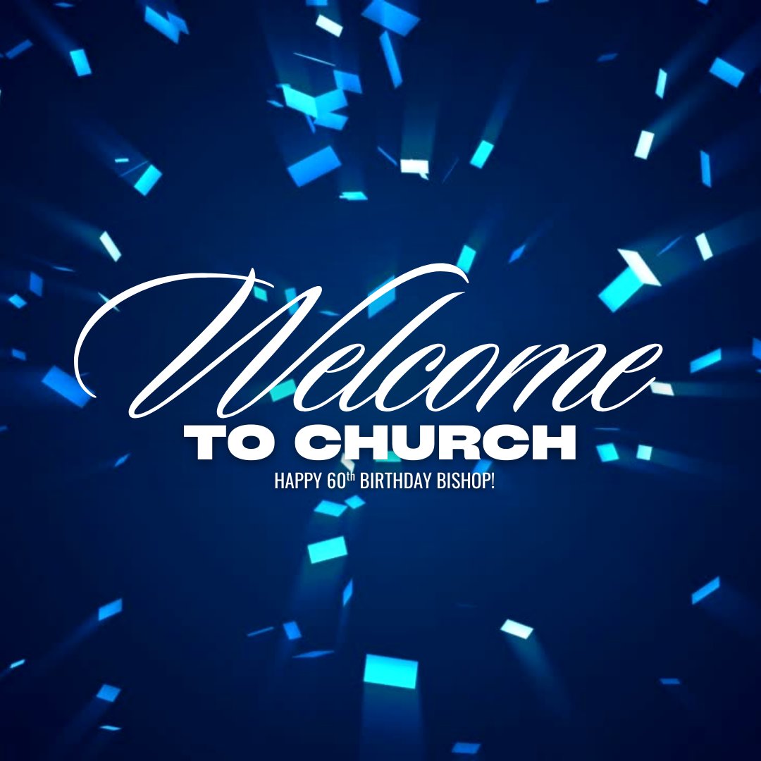 SUNDAY BISHOP SCOTT T. LEWIS BIRTHDAY CELEBRATION SERVICE