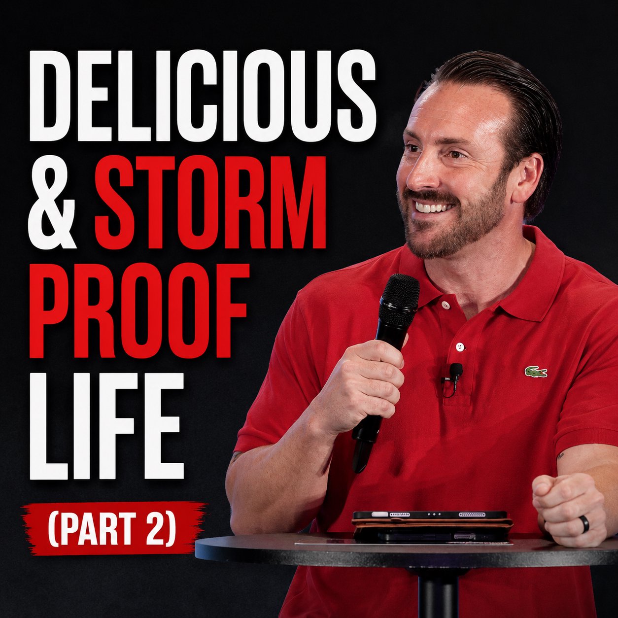A Delicious & Storm Proof Life [Part 2] episode artwork