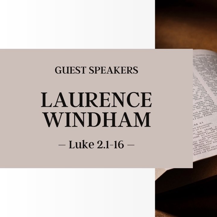 Laurence Windham | Guest Speakers episode artwork