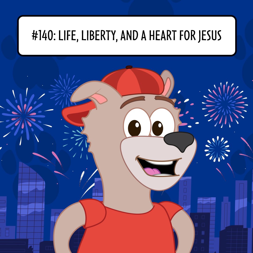 #140: Life, Liberty, and A Heart for Jesus episode artwork