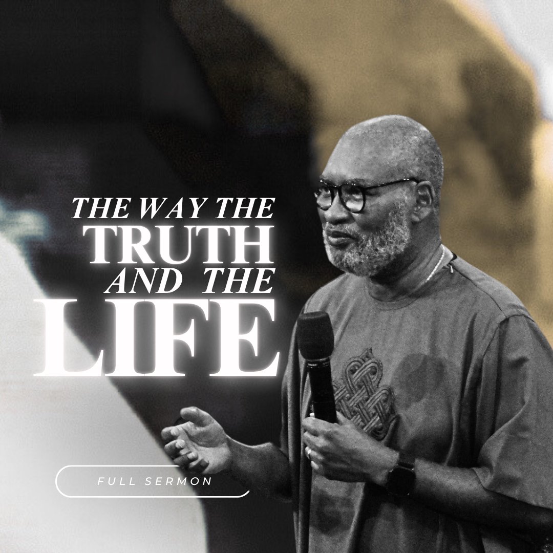 THE WAY, THE TRUTH, AND THE LIFE
