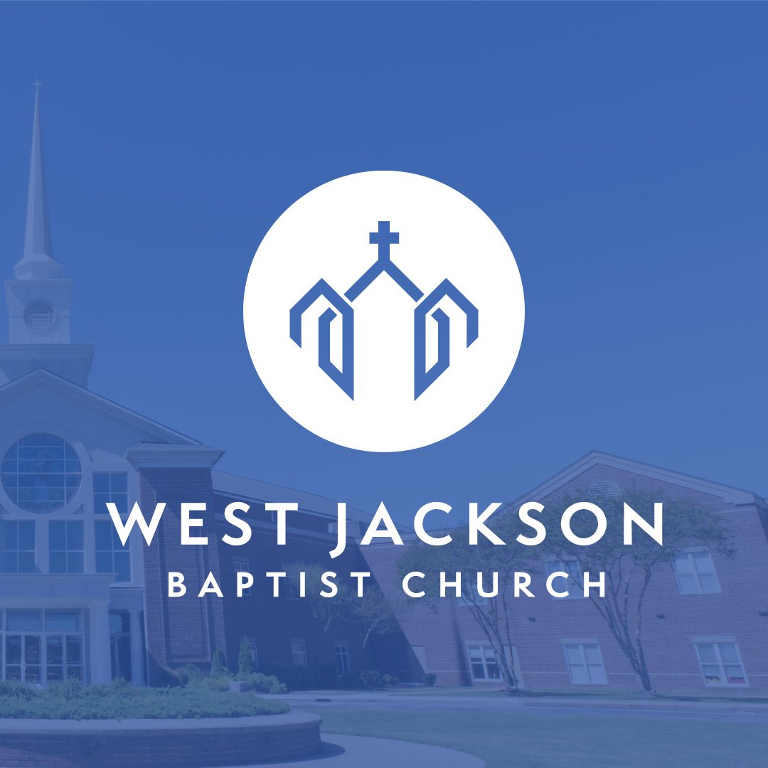 West Jackson Baptist Church: A Gospel Community on Mission.