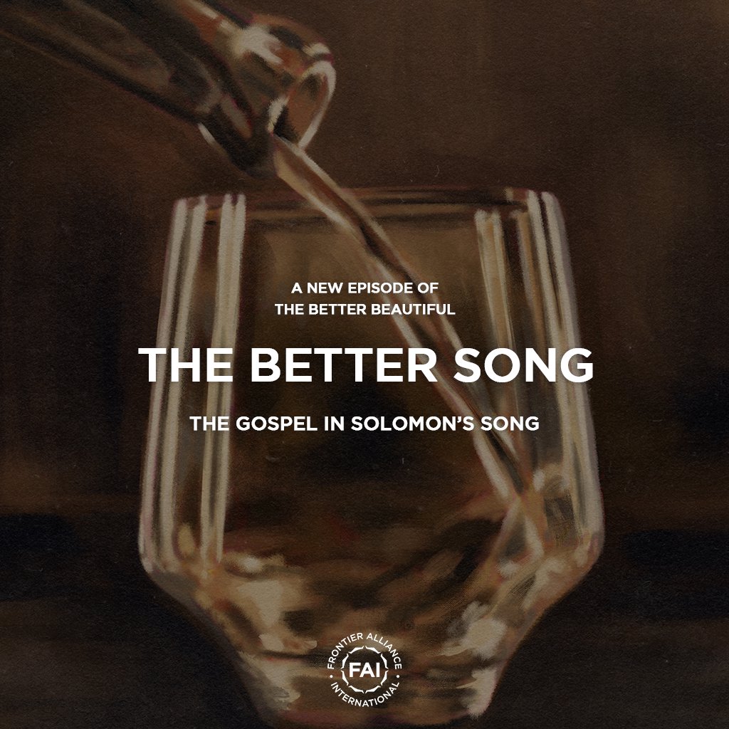 The Gospel in Solomon's Song // THE BETTER SONG
