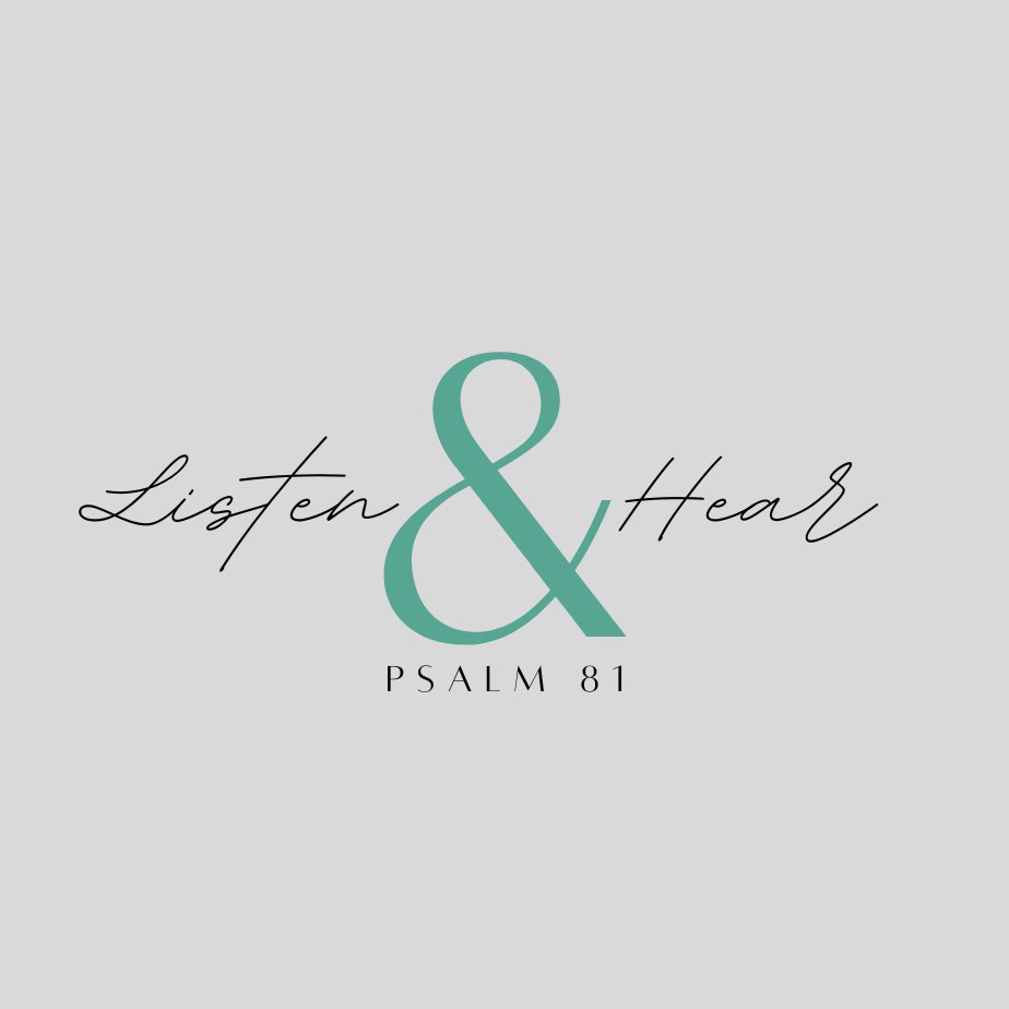 "Listen & Hear" - Psalm 81 episode artwork