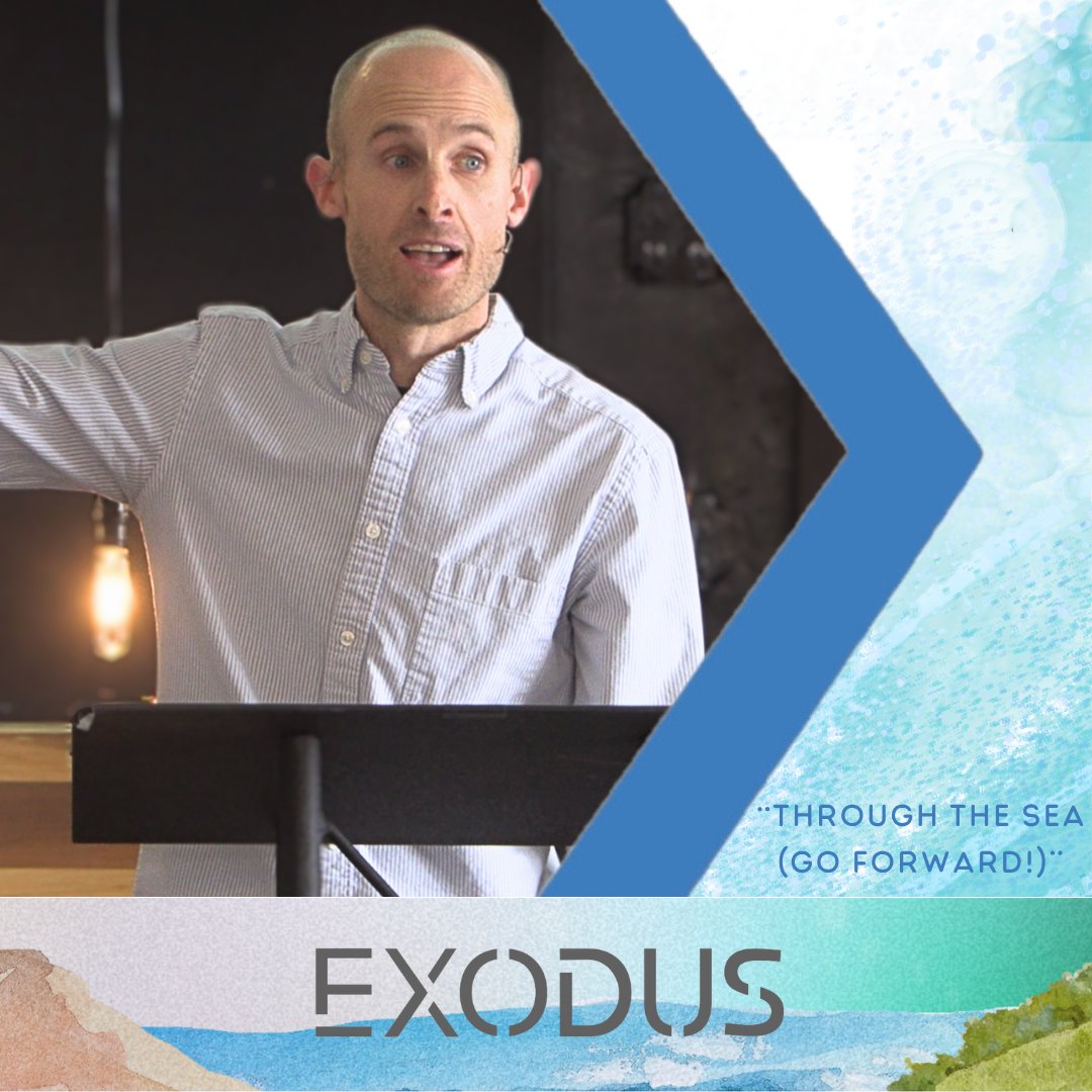 Through the Sea (Go Forward!) | Exodus | WK 12 | Exodus 14:15-31 | Tyler Wilson 3.23.25 episode artwork