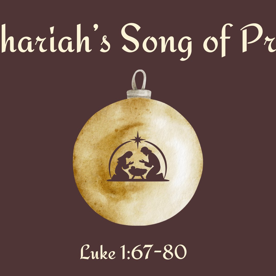 Luke 1:67-80 - "Zechariahs Song of Praise" - December 21 2025 episode artwork
