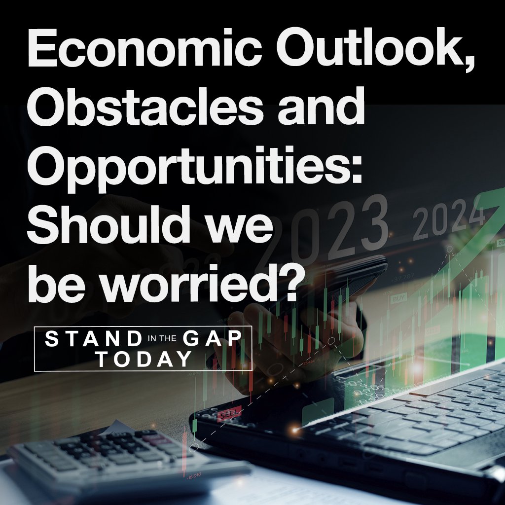 11/7/23 - Economic Outlook, Obstacles, and Opportunities