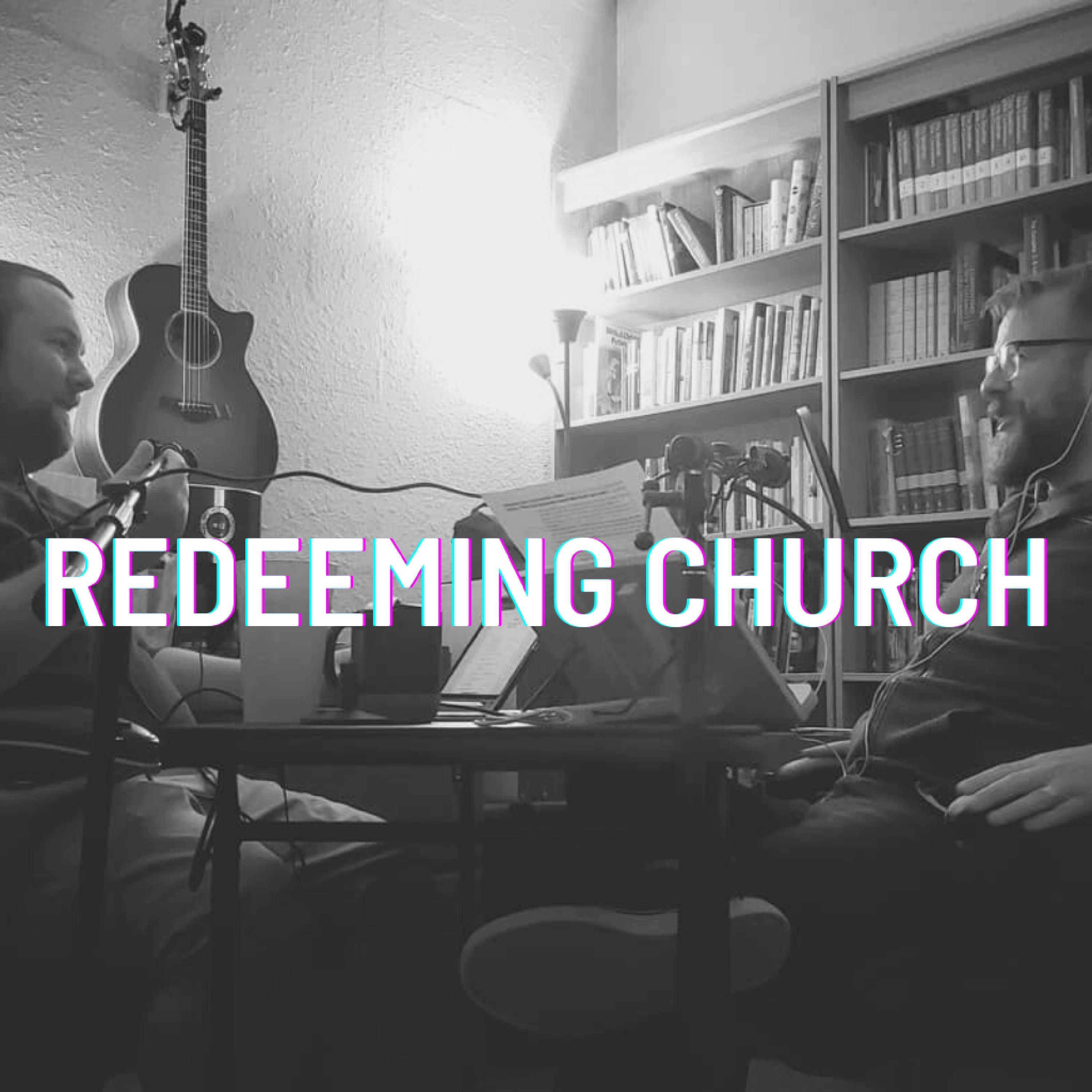 Redeeming Church