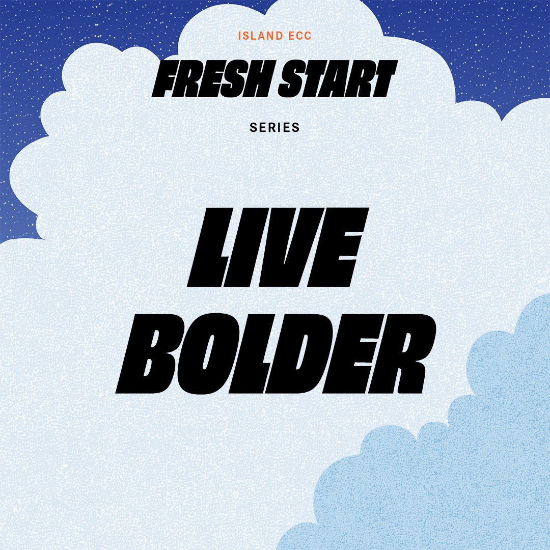 Fresh Start: Live Bolder Fresh Start: Live Bolder