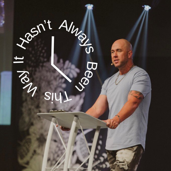 It Hasn't Always Been This Way