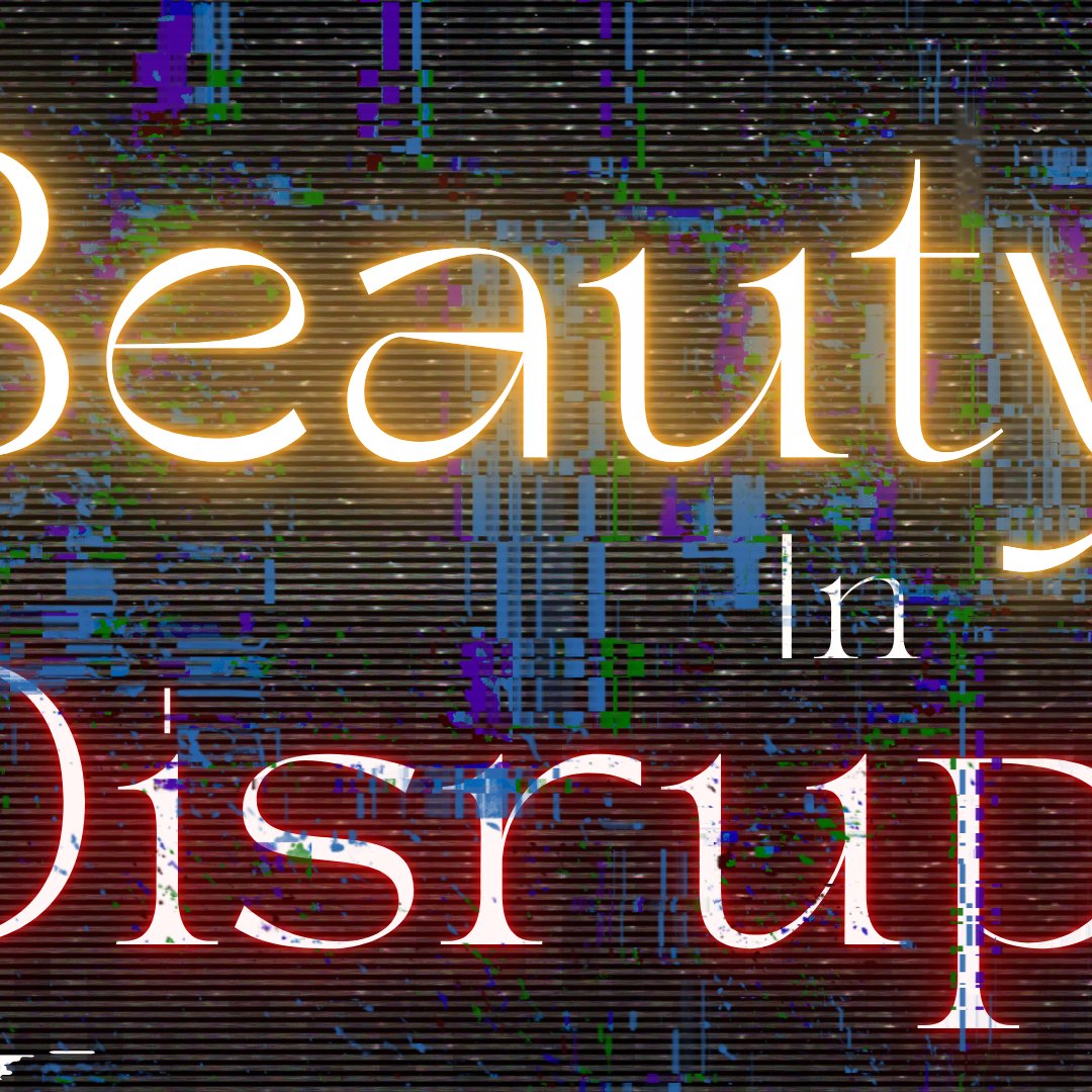 Beauty in disruption episode artwork