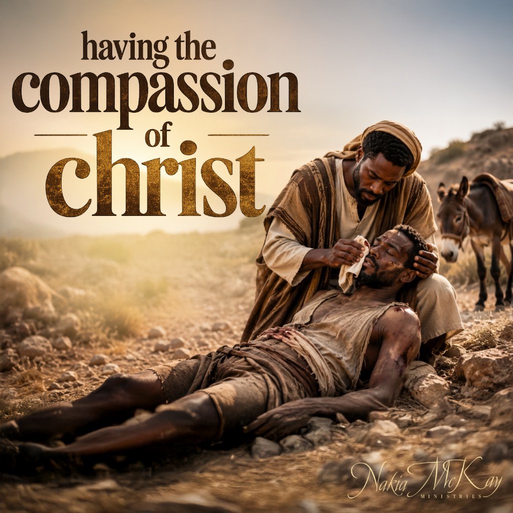 Having the Compassion of Christ | Pastor Nakia McKay episode artwork