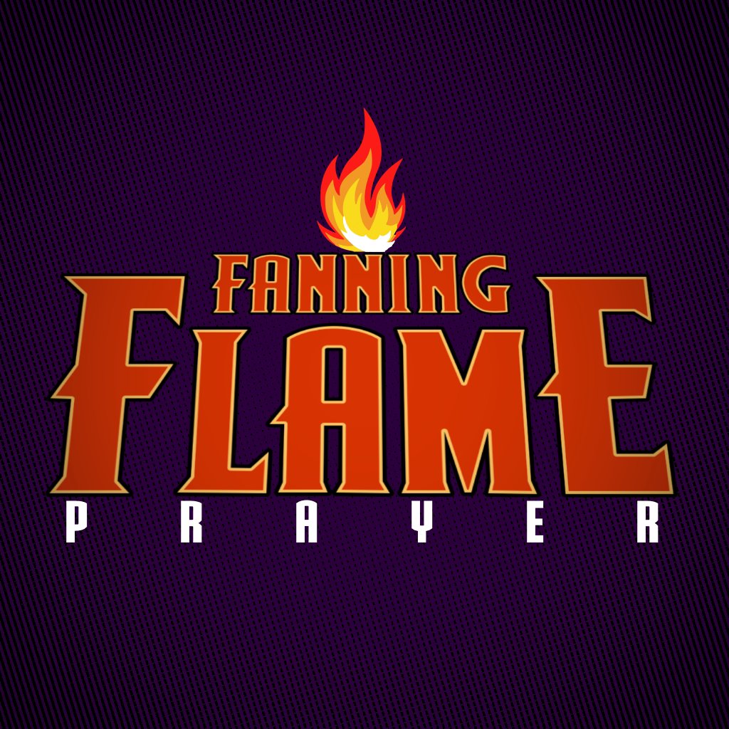 Fanning Flame Prayer