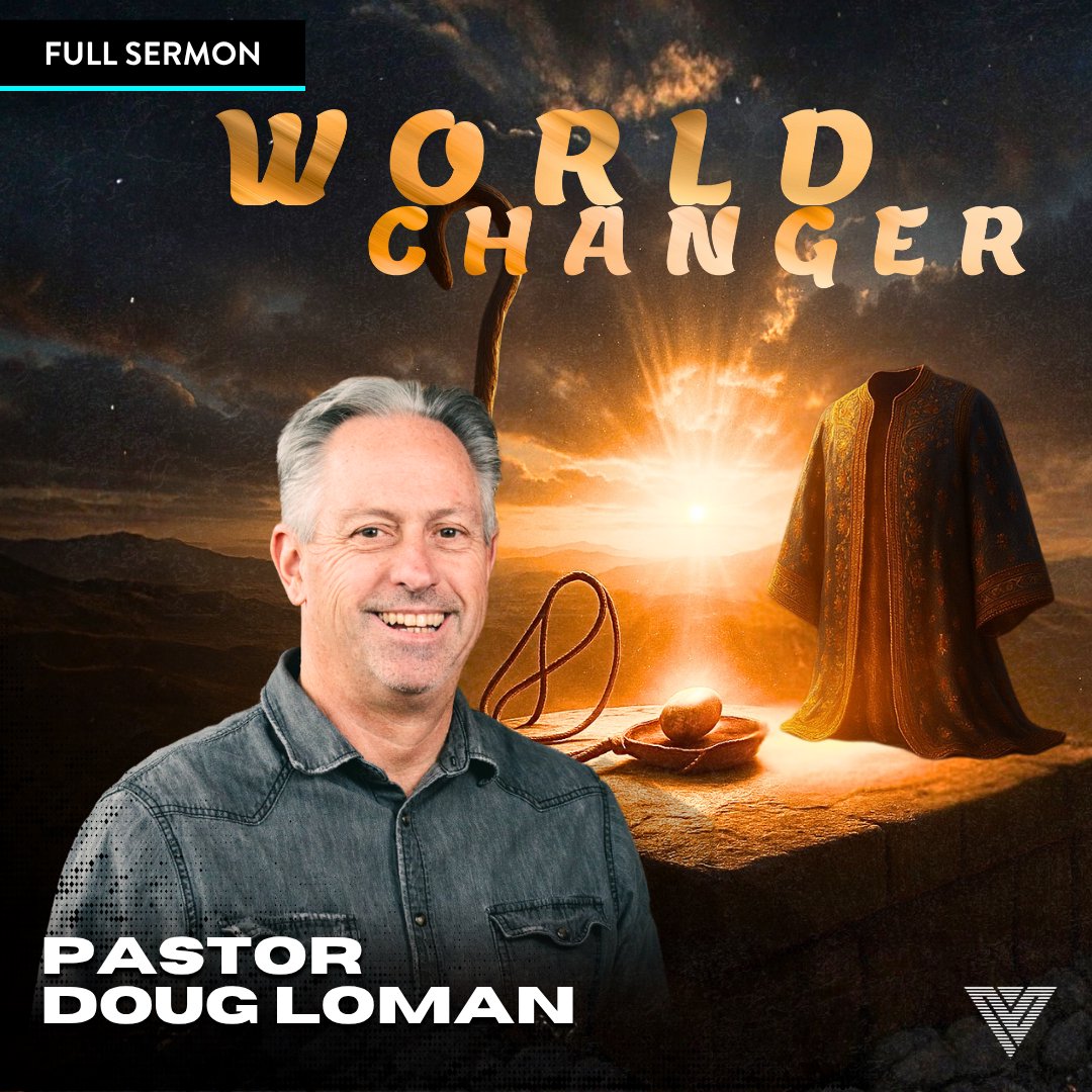World Changer | Pastor Doug Loman World Changer | Pastor Doug Loman
