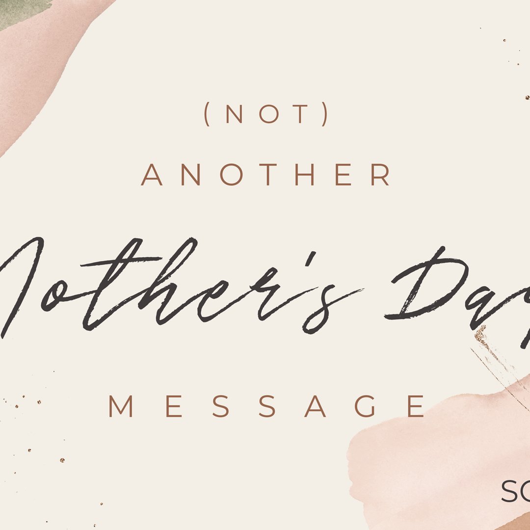 (Not) Another Mother’s Day Message episode artwork