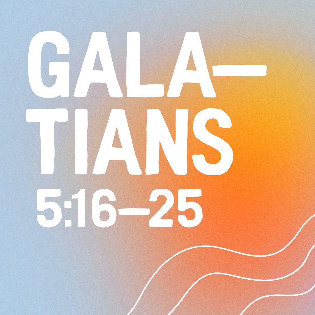 Galatians 5:16-25 episode artwork