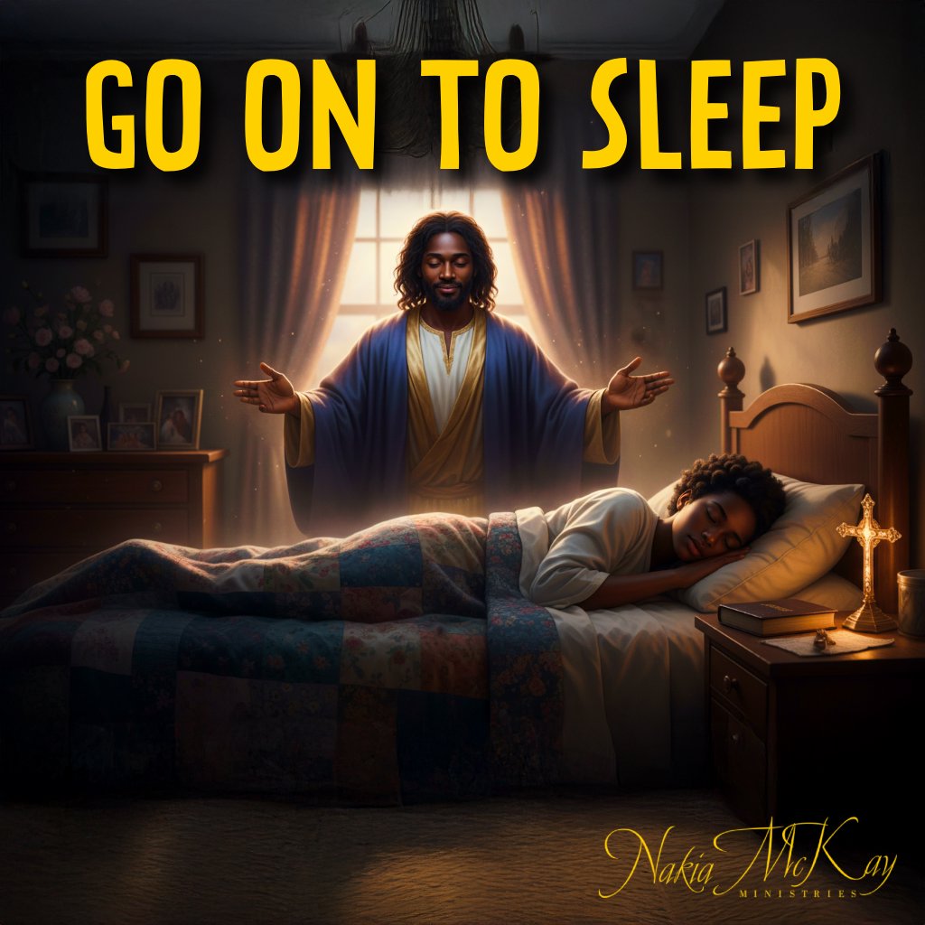 Go on to Sleep | Pastor Nakia McKay episode artwork