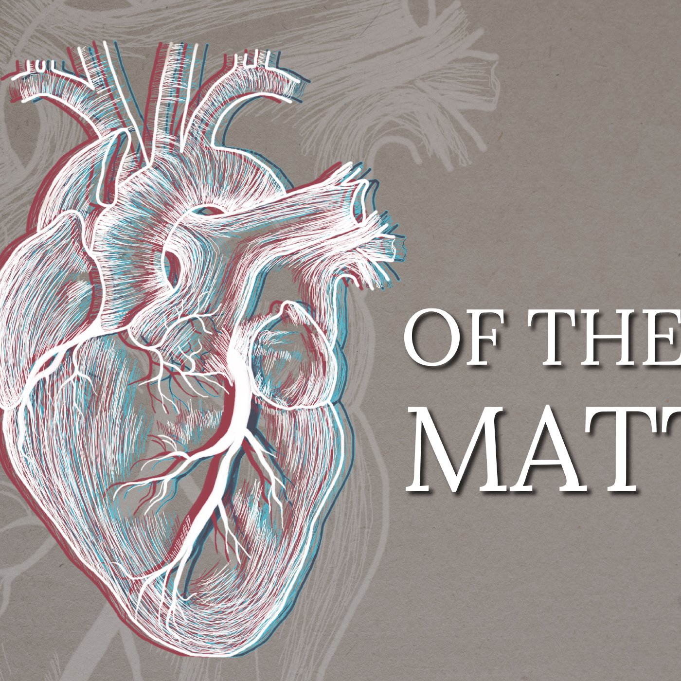 Heart of the Matter | Week One episode artwork