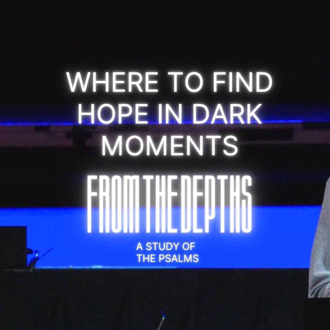 Where to Find Hope in Dark Moments | Week 1 | From the Depths episode artwork