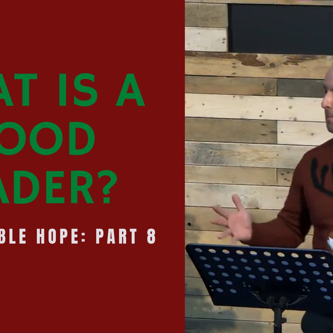 What Is A Good Leader?