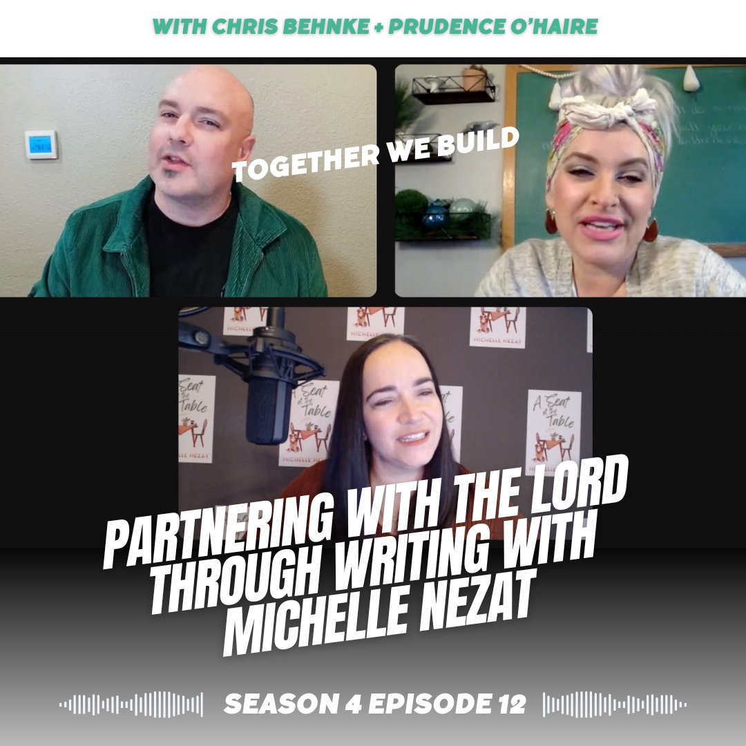 Together We Build With Chris Behnke + Prudence O\'Haire