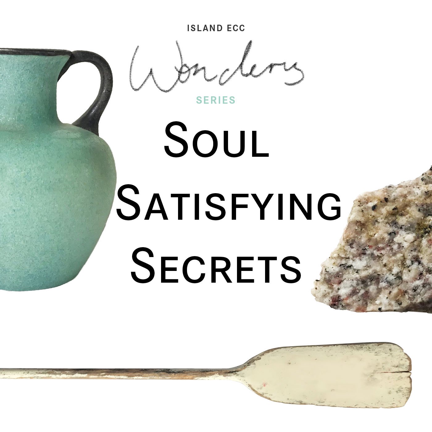 Wonders: Soul Satisfying Secrets episode artwork