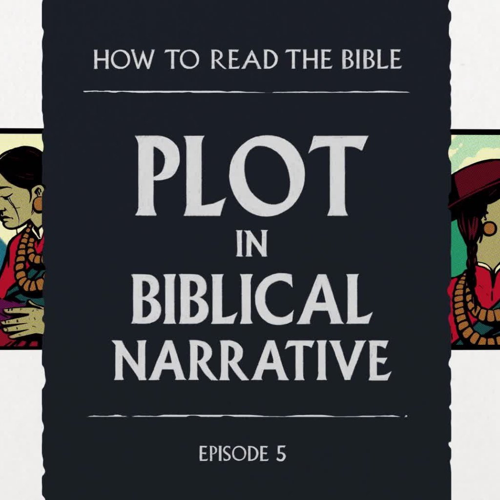 Plot In Biblical Narrative episode artwork
