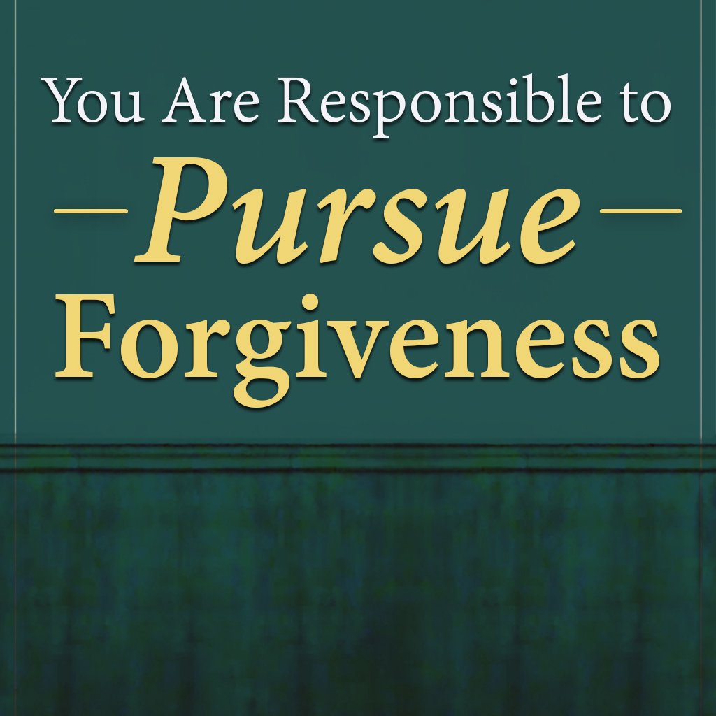 You Are Responsible to Pursue Forgiveness episode artwork