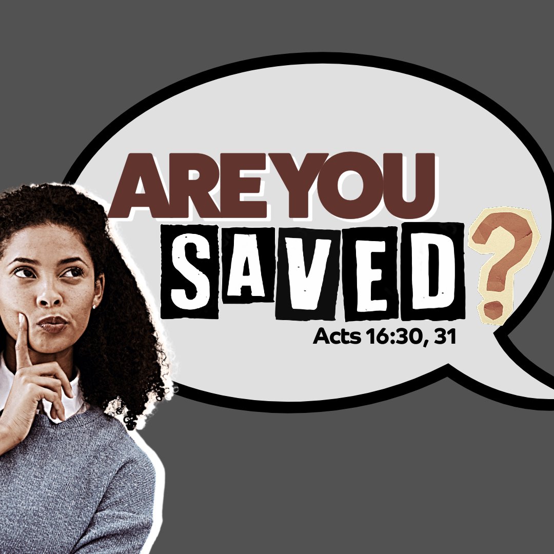 Are You Saved (Part 2)