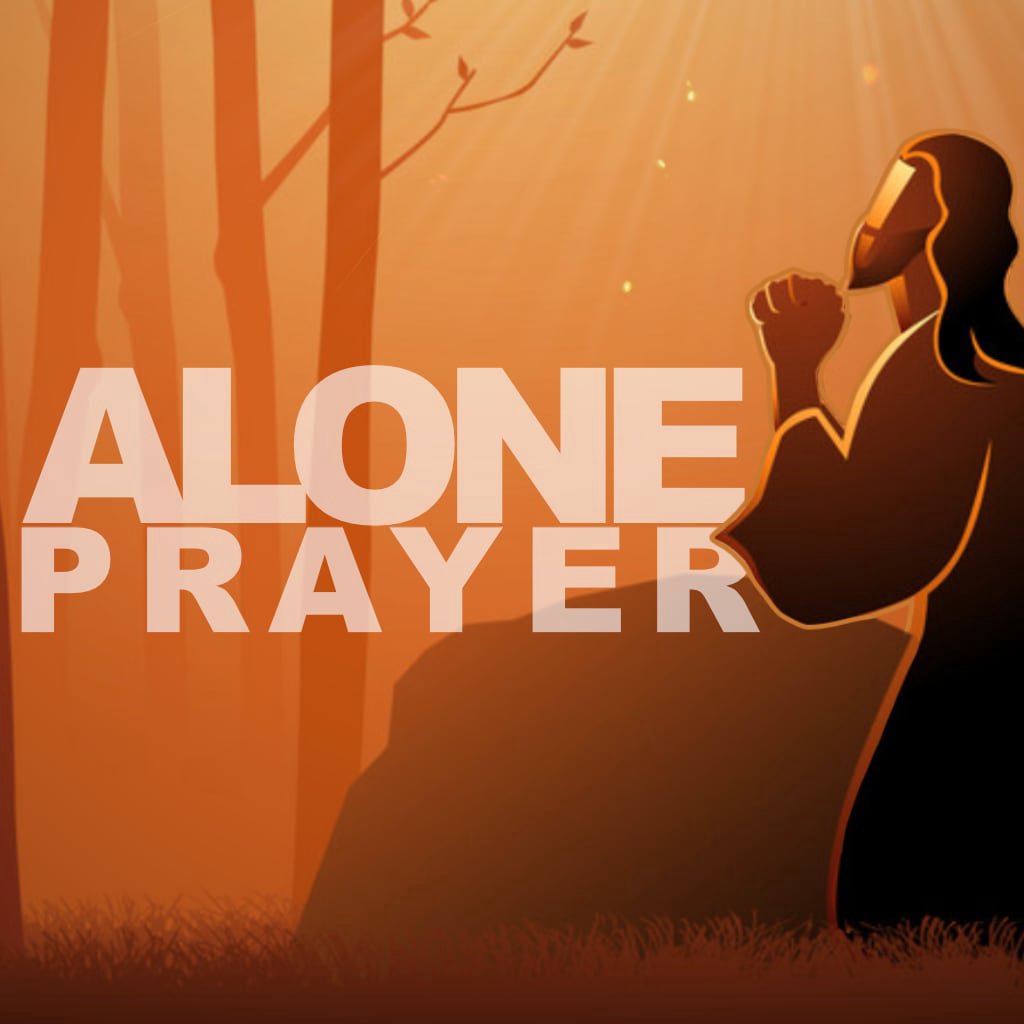 Alone Prayer