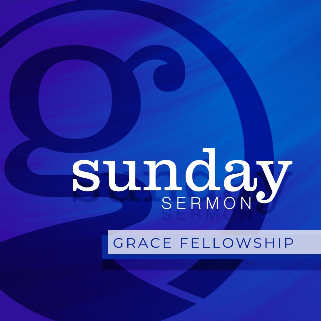 GraceCast | Sundays