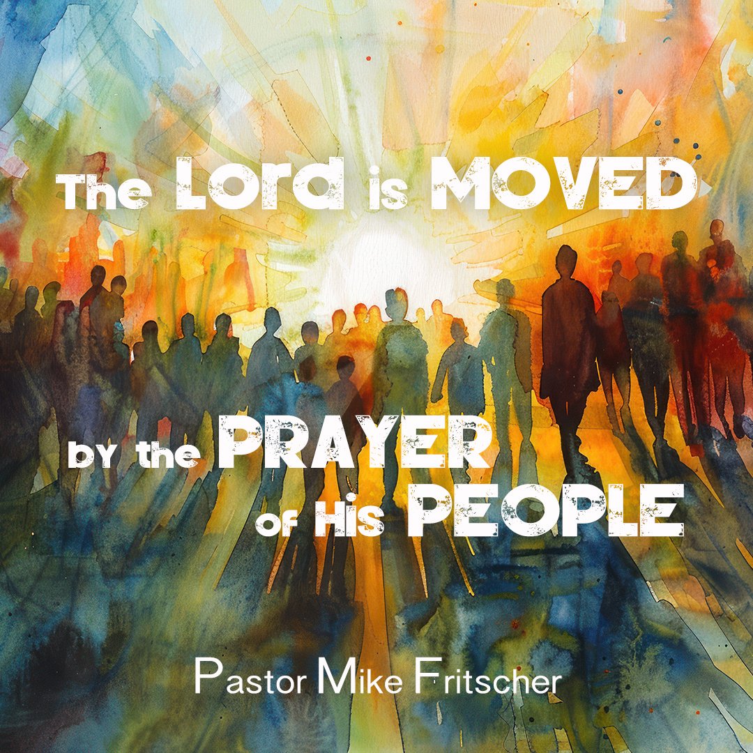 The Lord is Moved by the Prayer of His People episode artwork