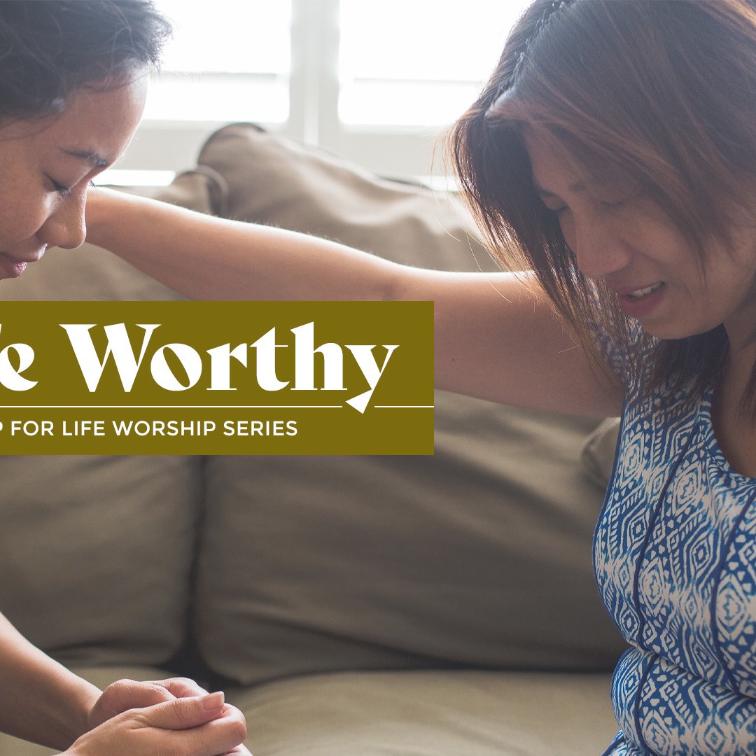 A Life Worthy | August 1