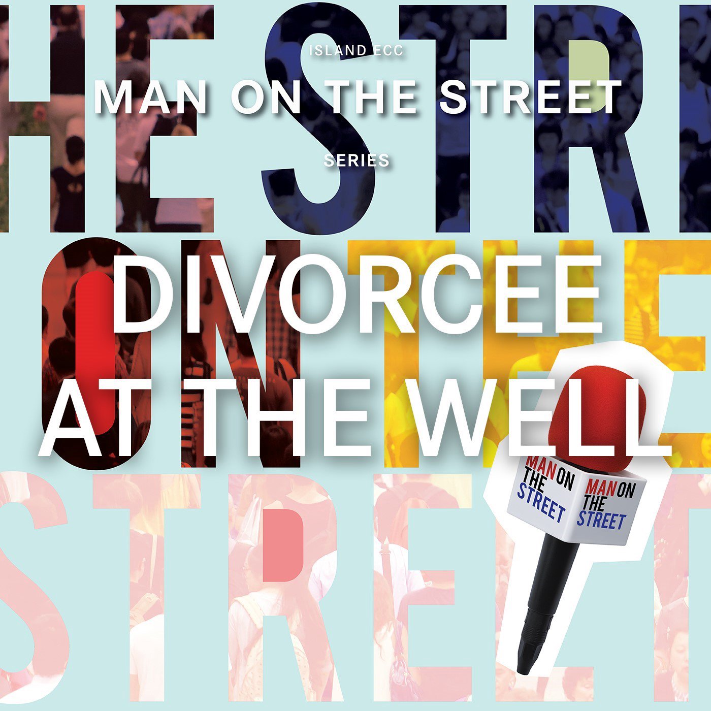 Man on The Street: Divorcee at the Well episode artwork