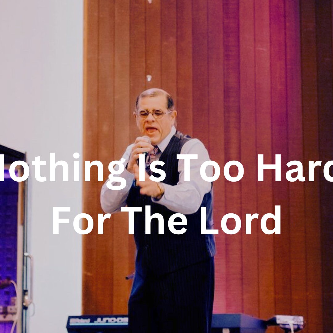 Nothing Is Too Hard For The Lord episode artwork