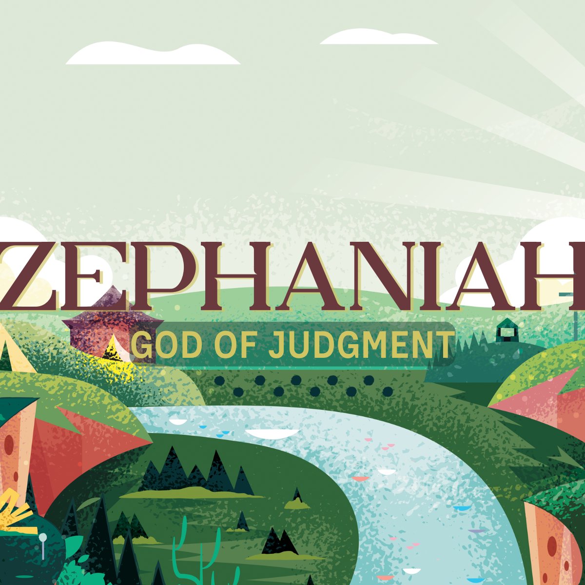 Zephaniah: God of Judgment