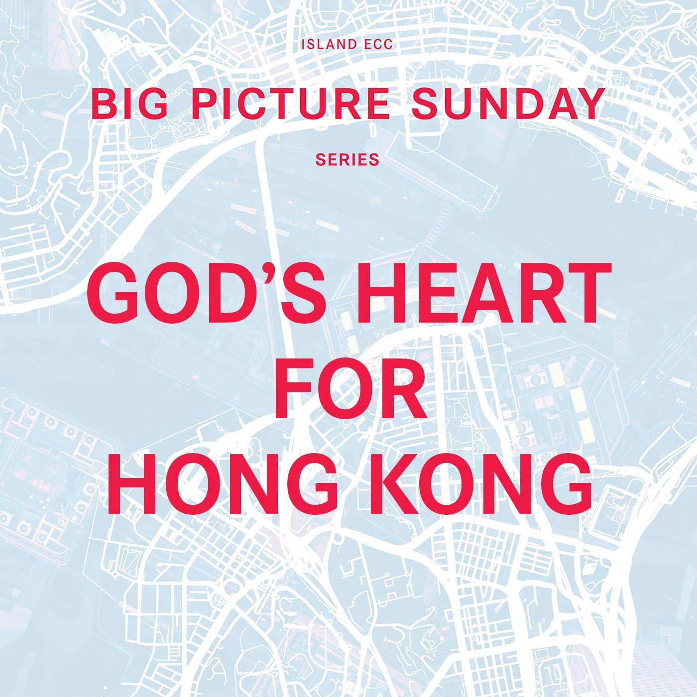 Big Picture Sunday: God's Heart For Hong Kong episode artwork