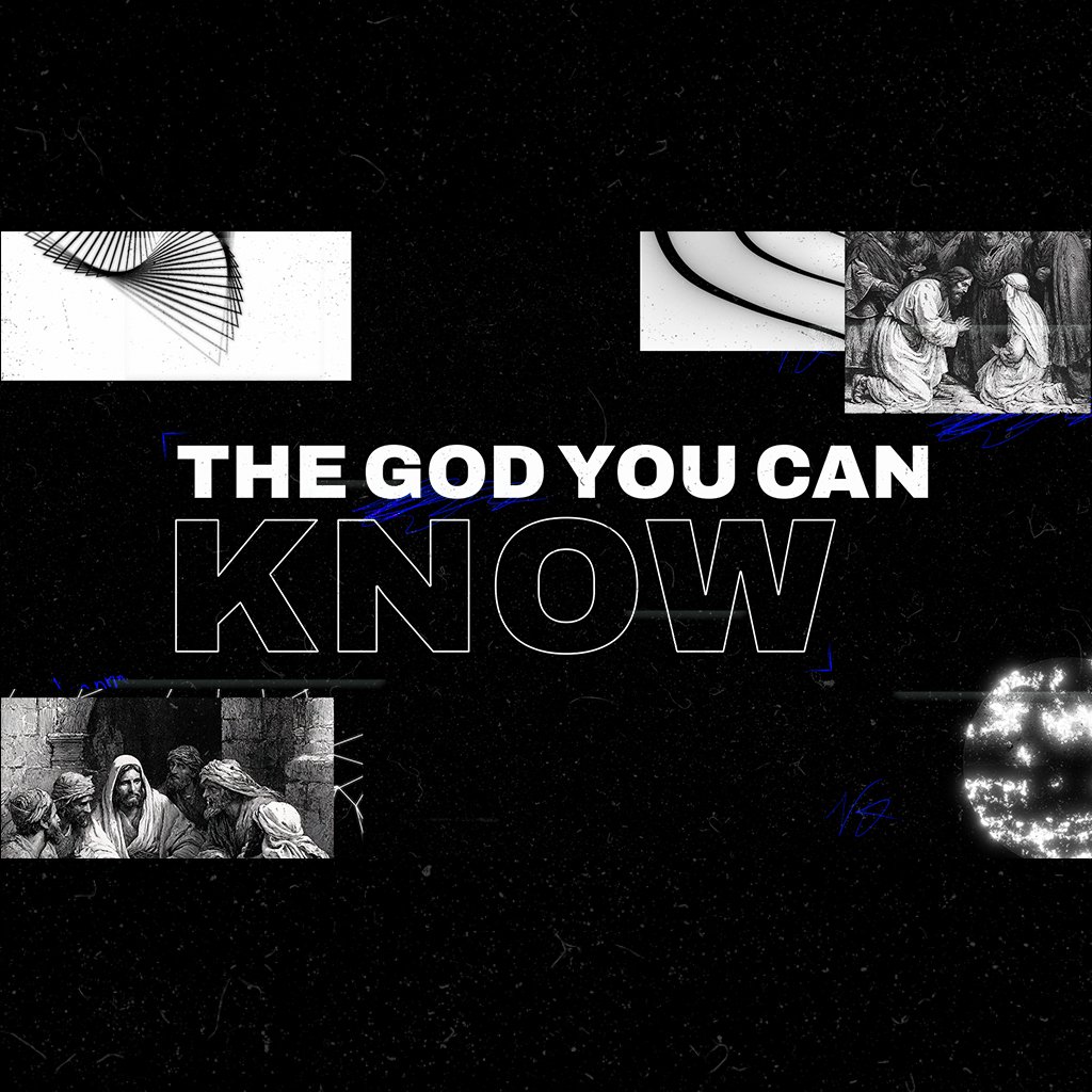The God You Can Know | Part Two | Podcast episode artwork
