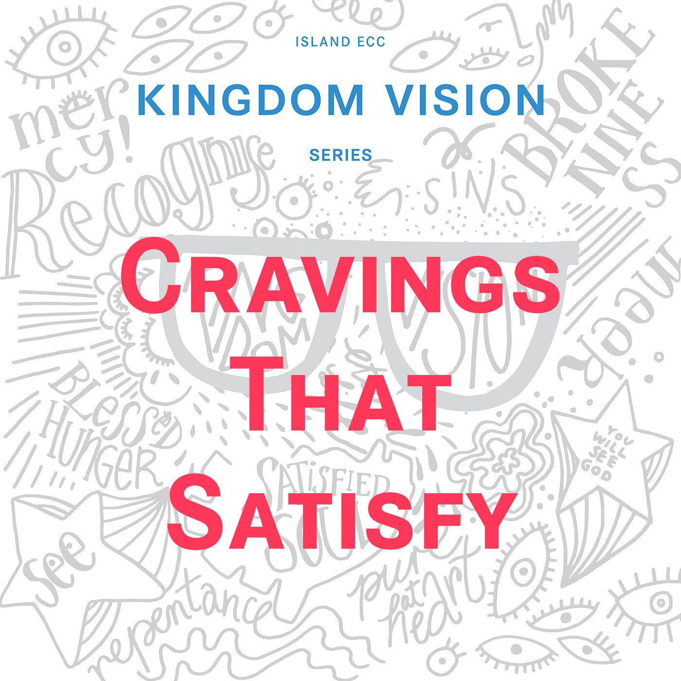 Kingdom Vision: Cravings that Satisfy episode artwork